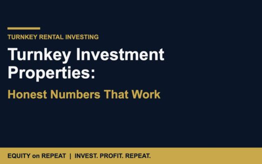 Turnkey investment properties — honest numbers in a tough market, Equity on Repeat
