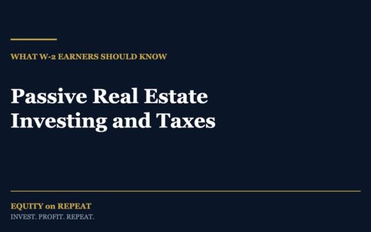 Passive real estate investing and taxes: what W-2 earners should know